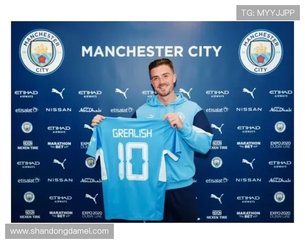 英格兰球星格拉利什领衔曼城新阵容助力冠军梦想再起航